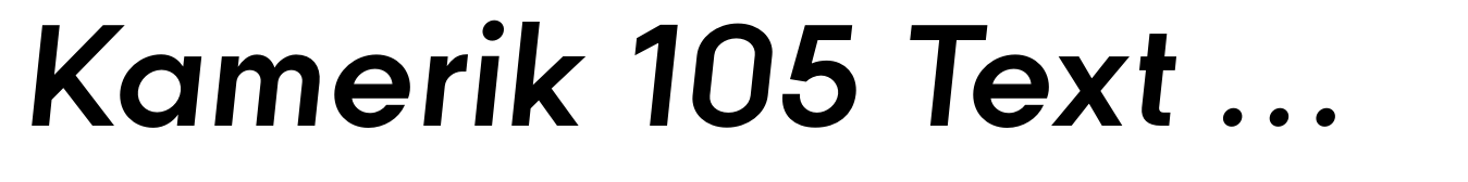 Kamerik 105 Text Bold Oblique